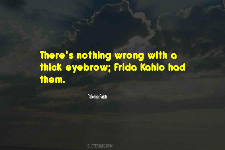 Paloma Faith Quotes #1193726