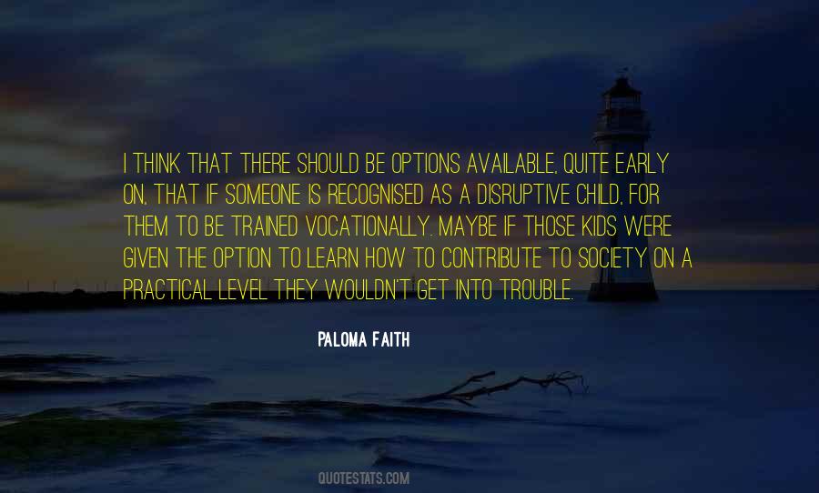 Paloma Faith Quotes #1266762