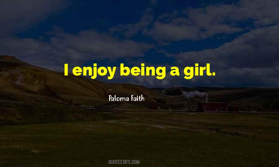 Paloma Faith Quotes #1297646