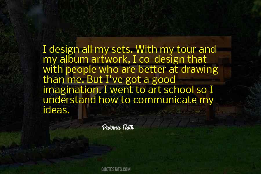 Paloma Faith Quotes #1645592