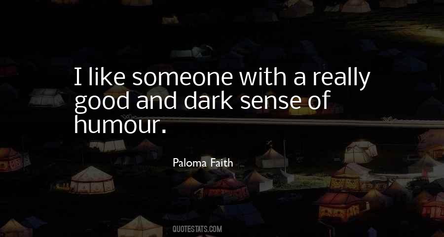Paloma Faith Quotes #261421