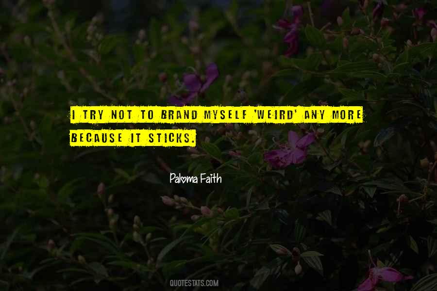 Paloma Faith Quotes #435156