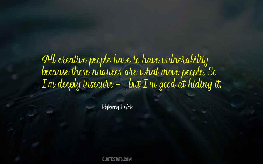 Paloma Faith Quotes #459420