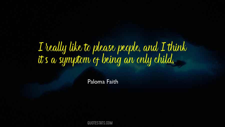 Paloma Faith Quotes #470190