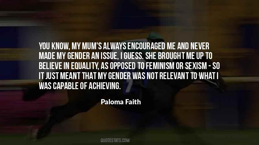 Paloma Faith Quotes #784713