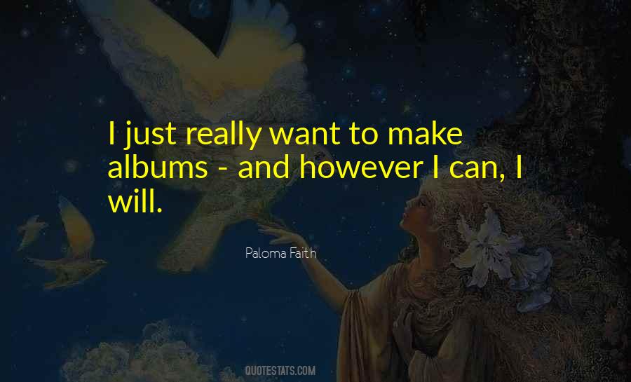 Paloma Faith Quotes #848142