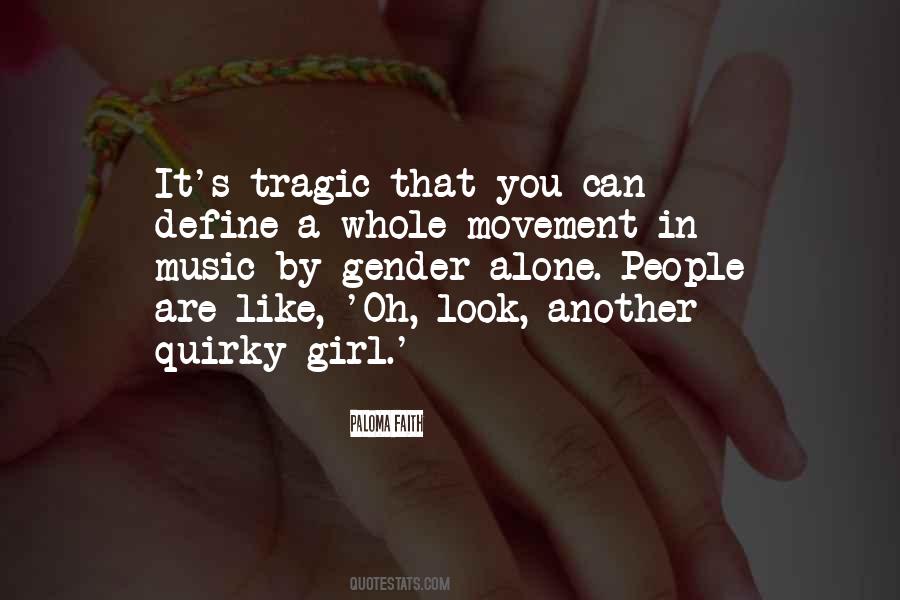 Paloma Faith Quotes #875017