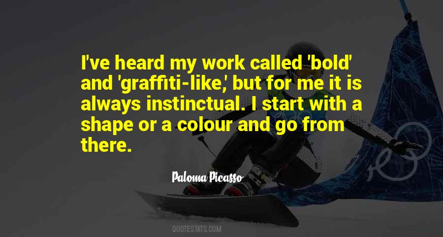 Paloma Picasso Quotes #1152629