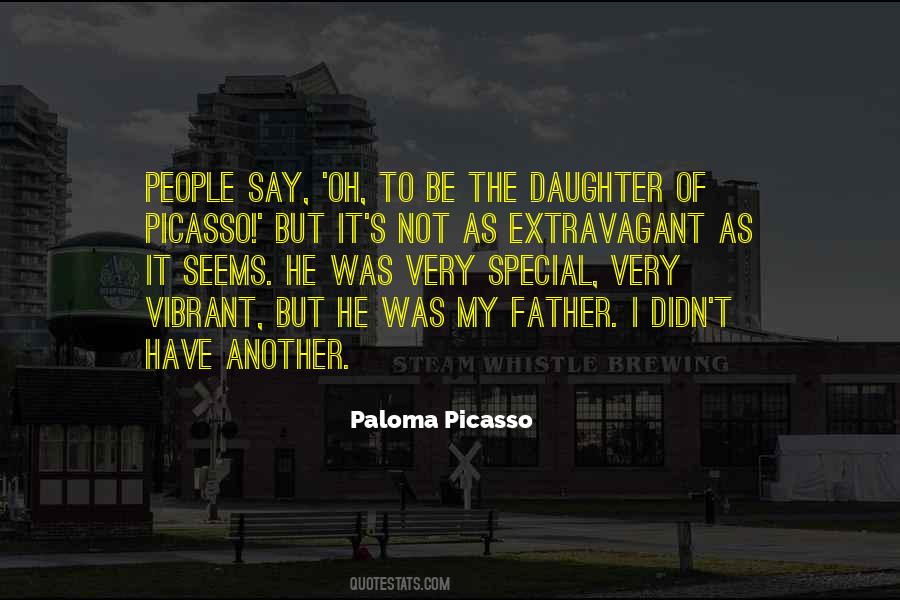 Paloma Picasso Quotes #1444895