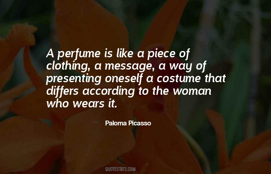 Paloma Picasso Quotes #532078