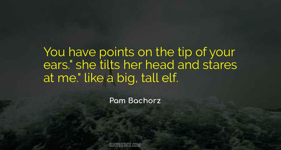 Pam Bachorz Quotes #385866
