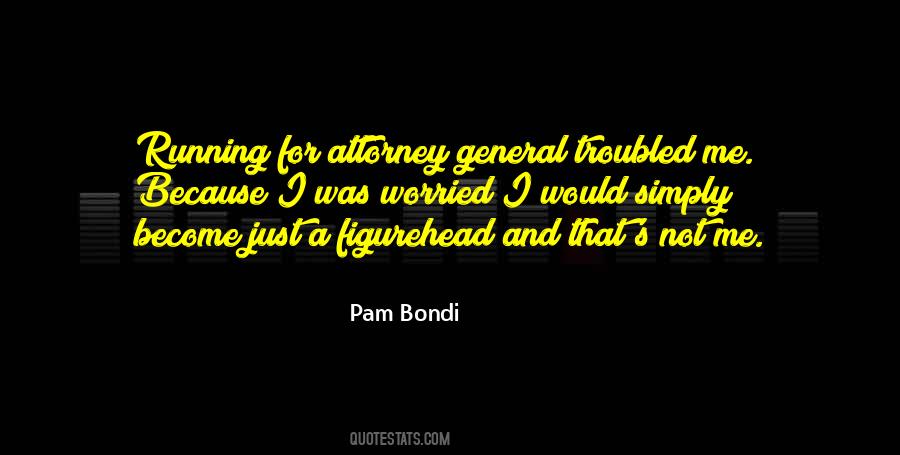 Pam Bondi Quotes #430817