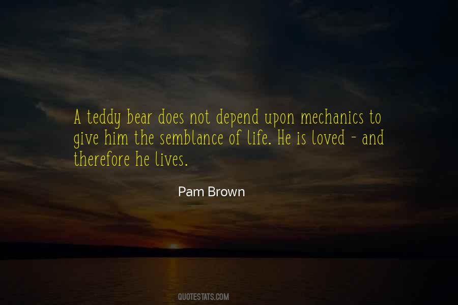 Pam Brown Quotes #1597197