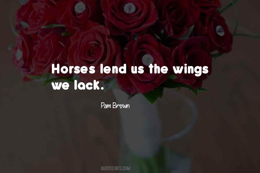 Pam Brown Quotes #1623130