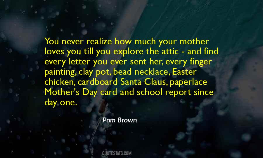 Pam Brown Quotes #1652187