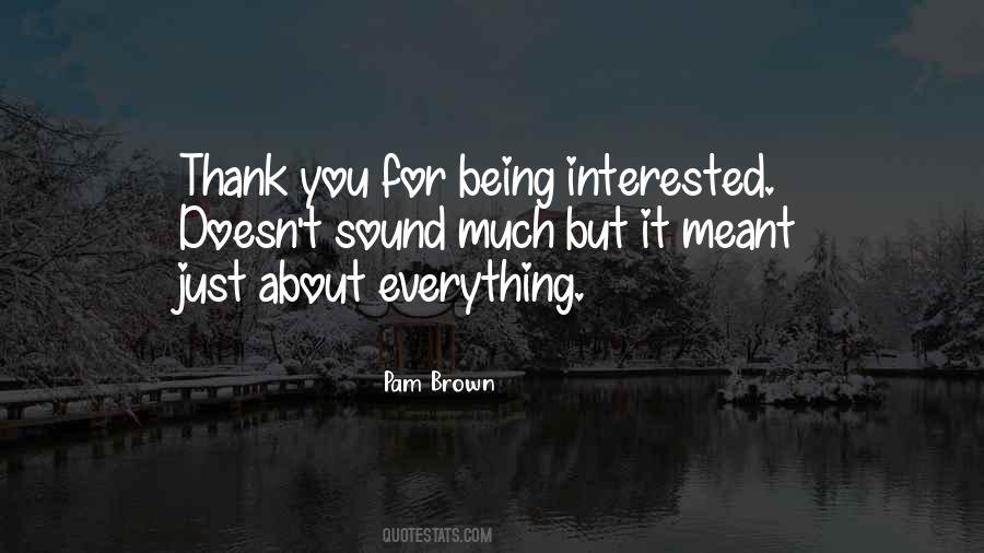 Pam Brown Quotes #1687990