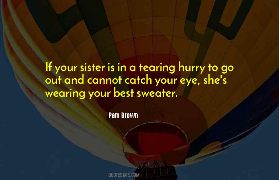 Pam Brown Quotes #1855975