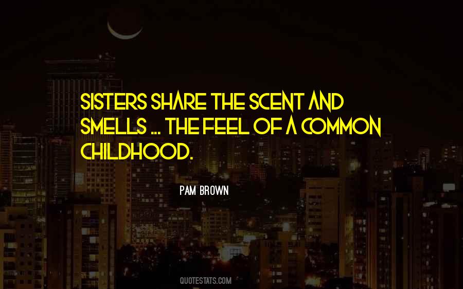 Pam Brown Quotes #750371