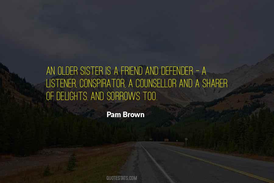 Pam Brown Quotes #8267