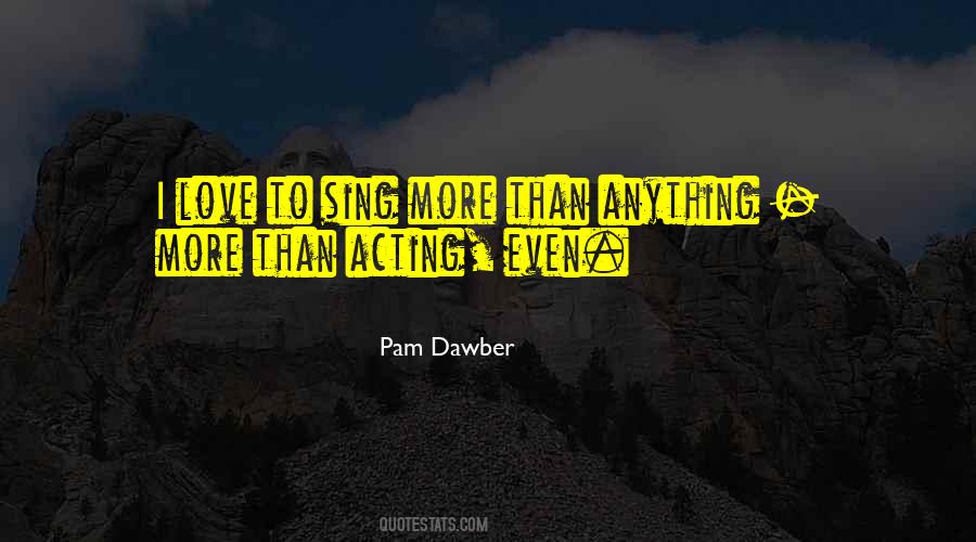 Pam Dawber Quotes #1406931