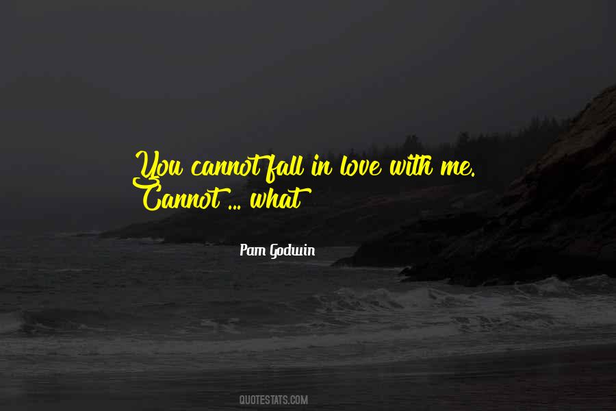 Pam Godwin Quotes #1031970