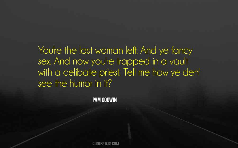 Pam Godwin Quotes #763814