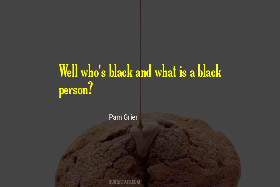 Pam Grier Quotes #1334870