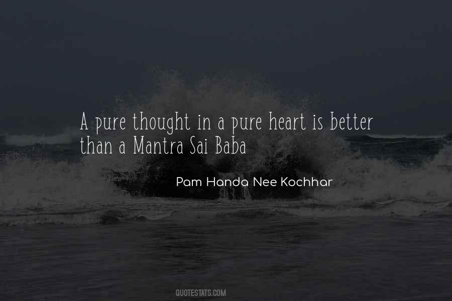 Pam Handa Nee Kochhar Quotes #1340347