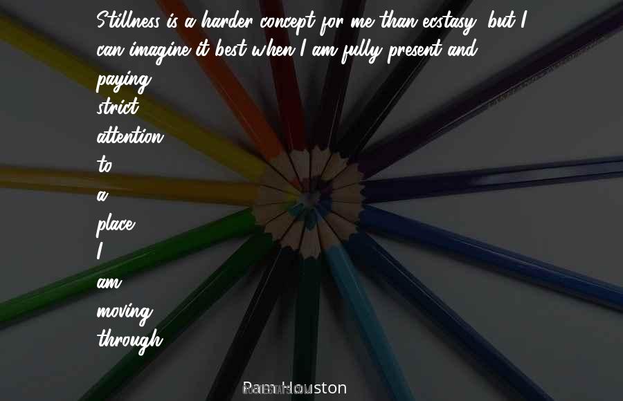 Pam Houston Quotes #123215