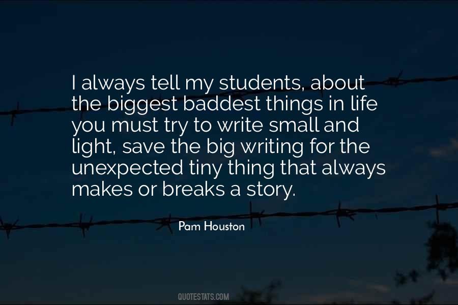 Pam Houston Quotes #703075