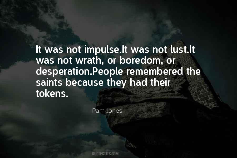 Pam Jones Quotes #95246