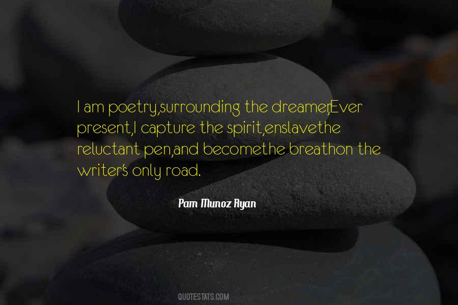 Pam Munoz Ryan Quotes #1429560