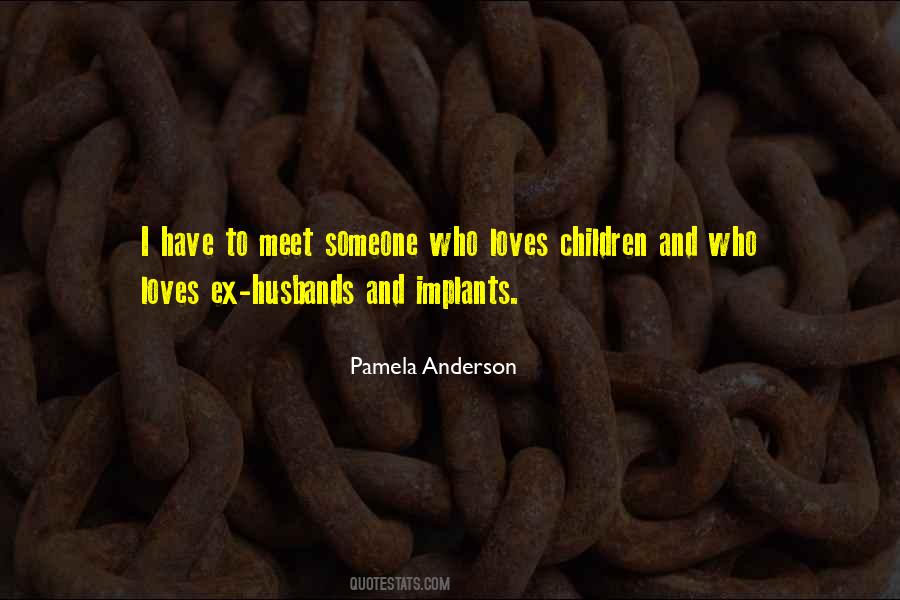 Pamela Anderson Quotes #399888