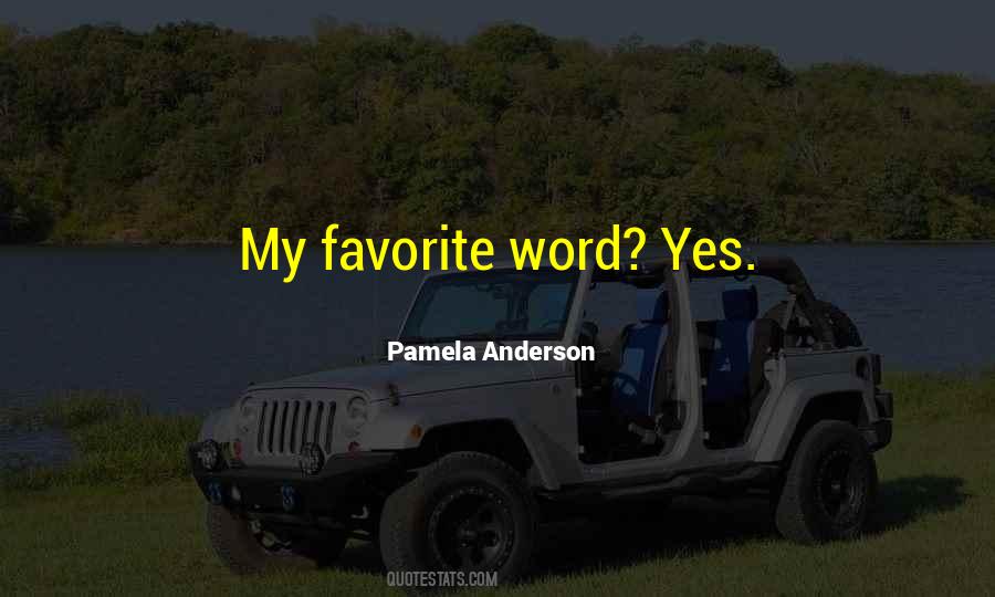 Pamela Anderson Quotes #777432