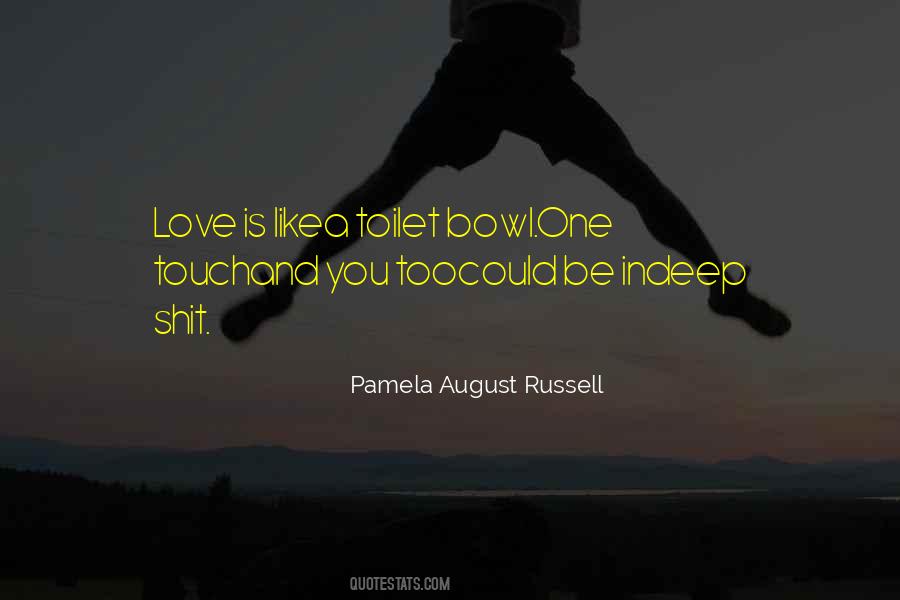 Pamela August Russell Quotes #1586467