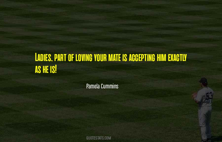 Pamela Cummins Quotes #1287060