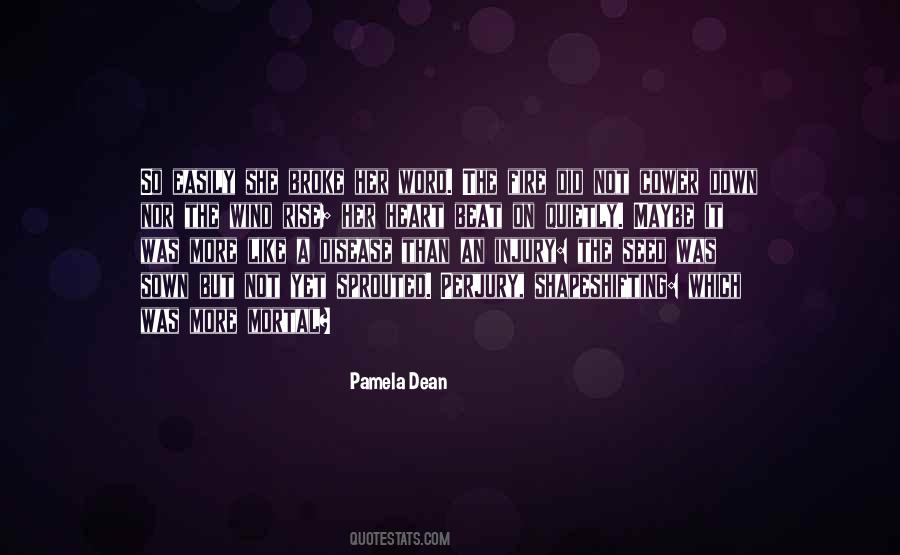 Pamela Dean Quotes #596649