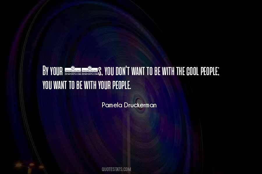 Pamela Druckerman Quotes #1334694 Pamela Druckerman Quotes #1334694