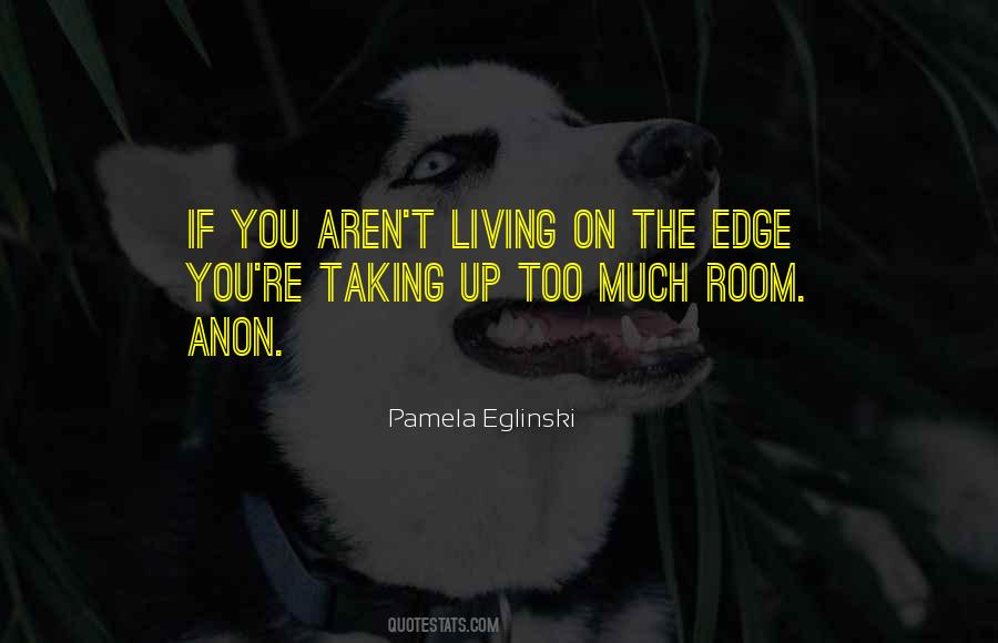 Pamela Eglinski Quotes #553669