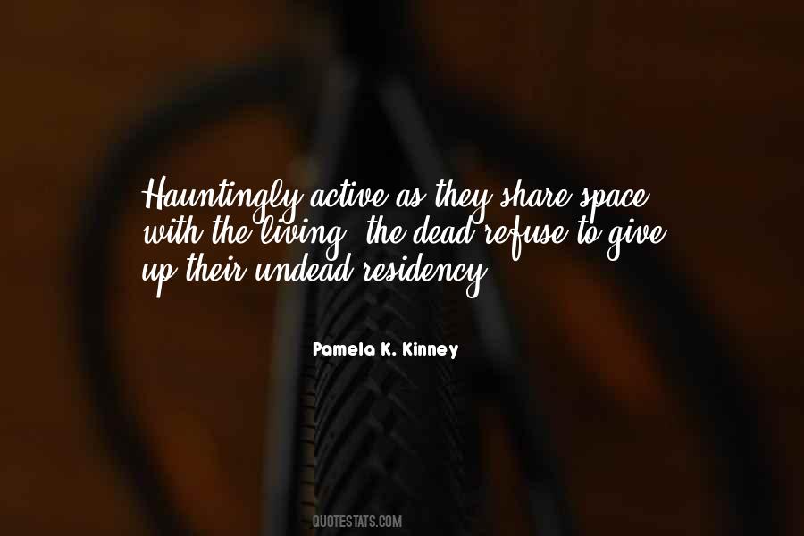 Pamela K. Kinney Quotes #1464904