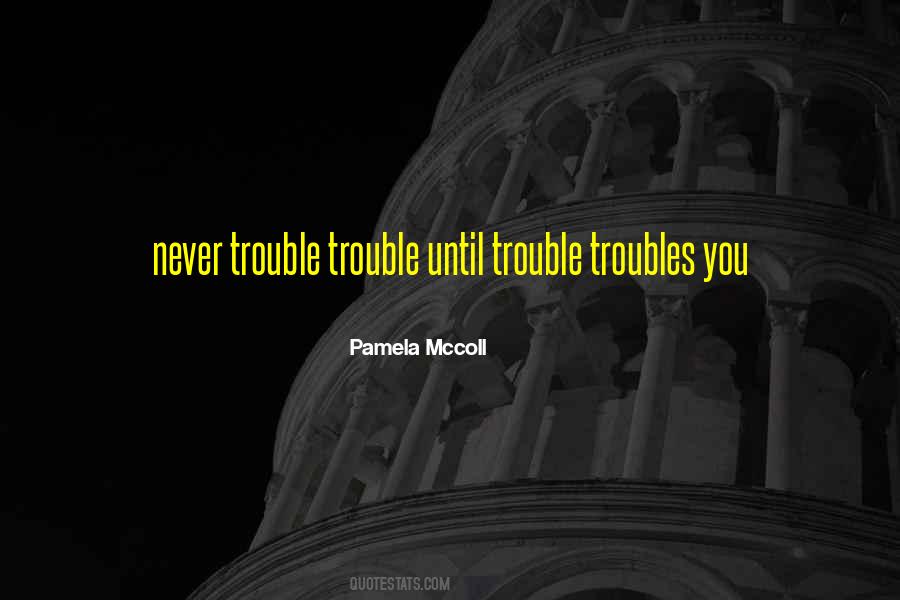 Pamela Mccoll Quotes #636333 Pamela Mccoll Quotes #636333