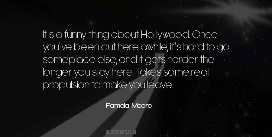 Pamela Moore Quotes #484237