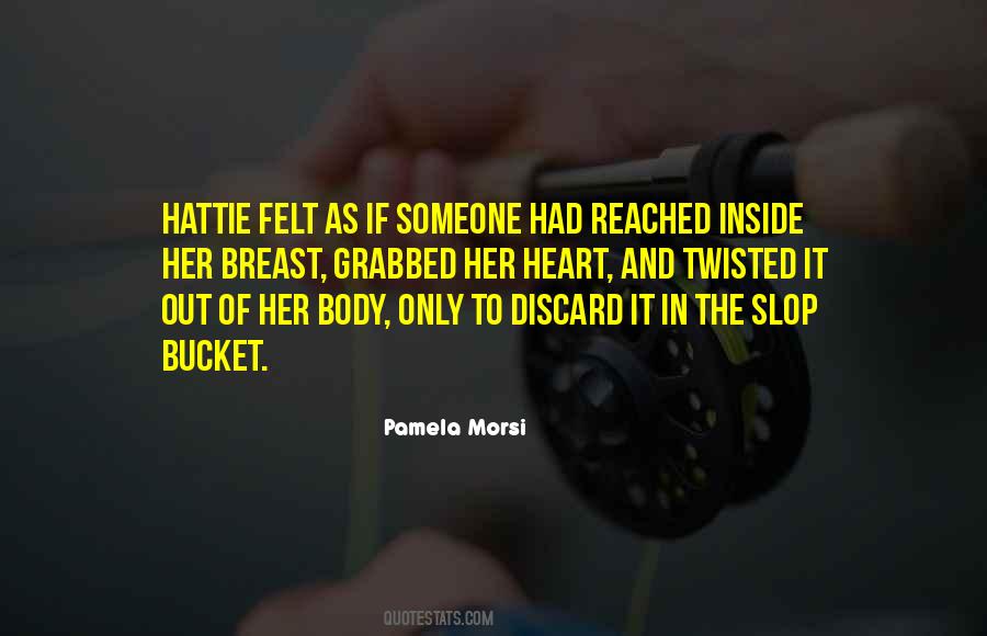 Pamela Morsi Quotes #1715911