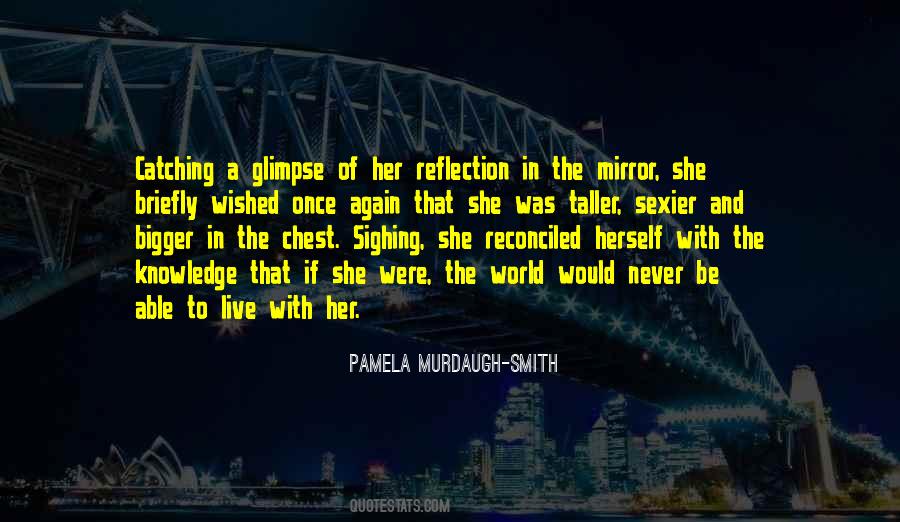 Pamela Murdaugh-Smith Quotes #750382 Pamela Murdaugh-Smith Quotes #750382