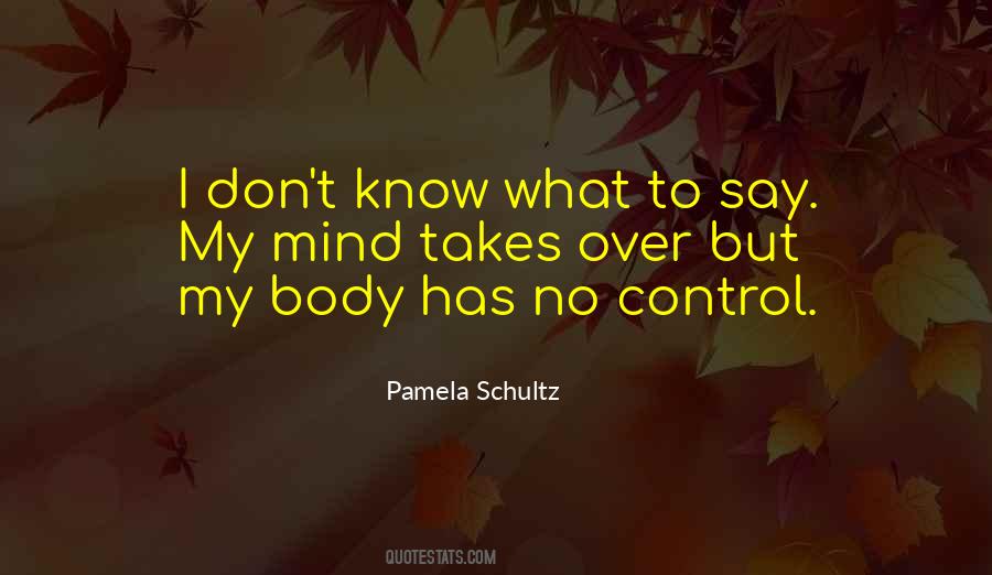Pamela Schultz Quotes #552982