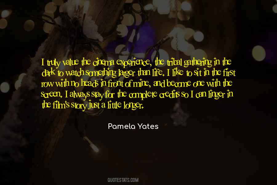 Pamela Yates Quotes #1549147