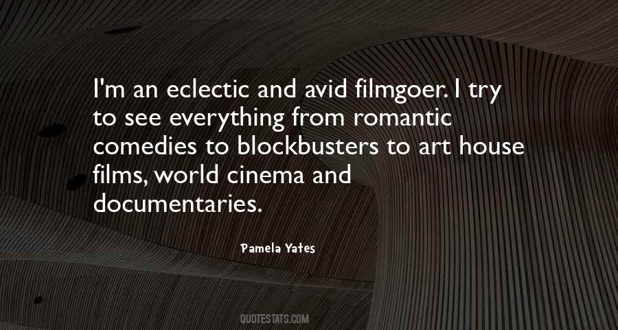 Pamela Yates Quotes #54356