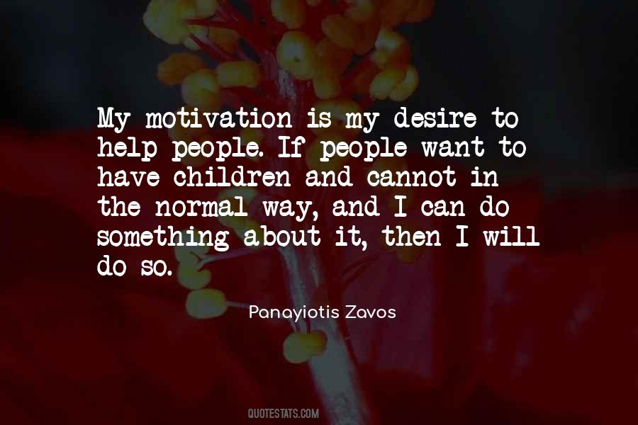 Panayiotis Zavos Quotes #1167121