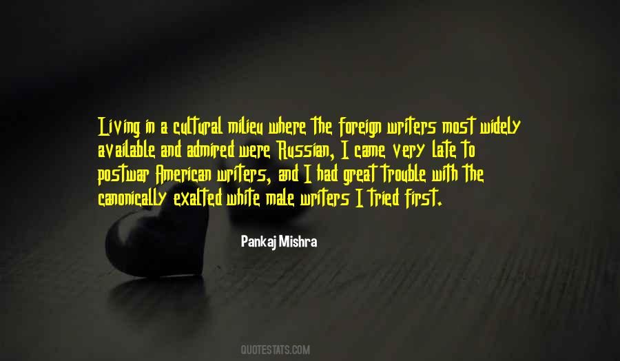 Pankaj Mishra Quotes #1333267