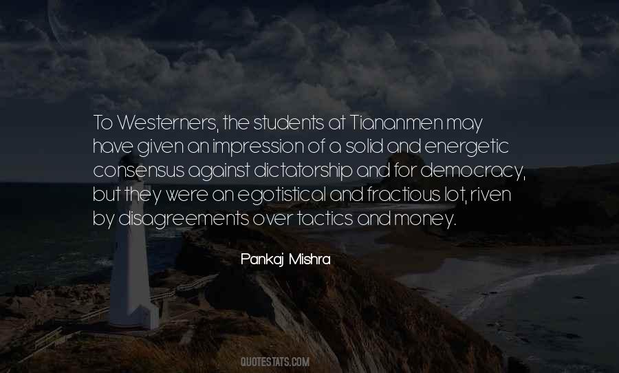 Pankaj Mishra Quotes #589036